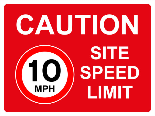 Temporary Sign - Site speed limit 10mph