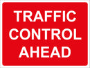 Temporary Sign - Traffic control ahead