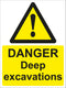 Warning Sign - DANGER Deep excavations