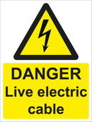 Warning Sign - DANGER Live electric cable