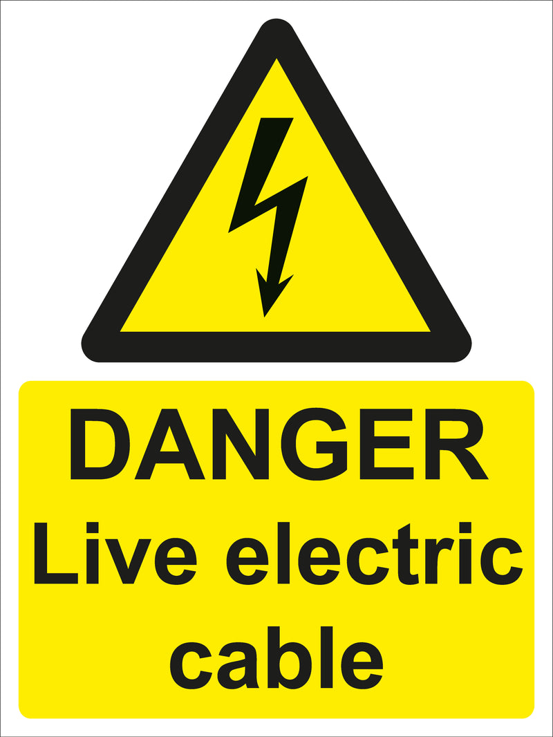 Warning Sign - DANGER Live electric cable