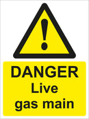 Warning Sign - DANGER live gas main